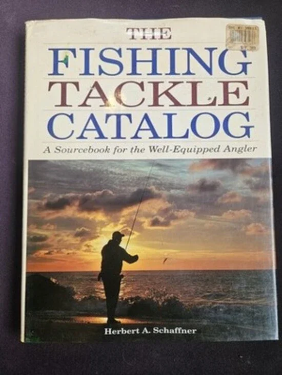 Fishing Tackle Catalog Hardcover Herbert A. Schaffner
