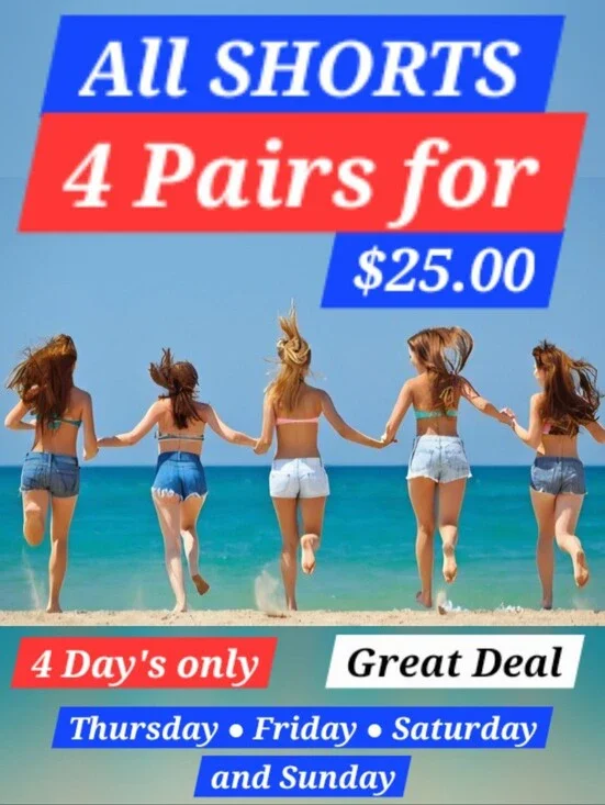 All SHORTS 4 Pairs For $25.00 ■ Shop Now Sale ends Sunday