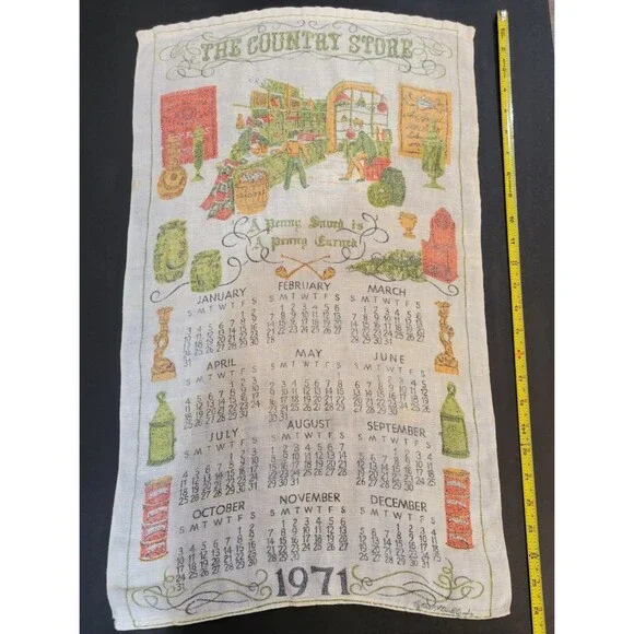 Vintage 1971 Calendar Towel Country Store Penny Saved Penny Earned