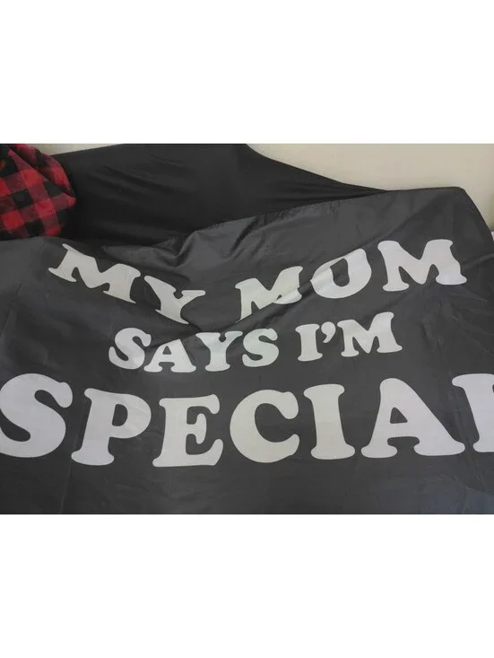 My Mom Says I'm Special Flag Banner Funny Gag Gift Meme Tapestry Wall Hanging