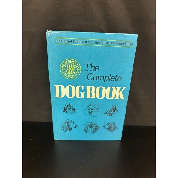 The Complete Dog Book 1974 Hardcover A-K-C (American Kennel Club)