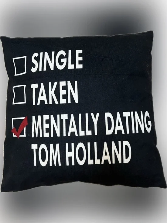 Black 'Mentally Dating Tom Holland' Graphic Pillow Cover with pillow