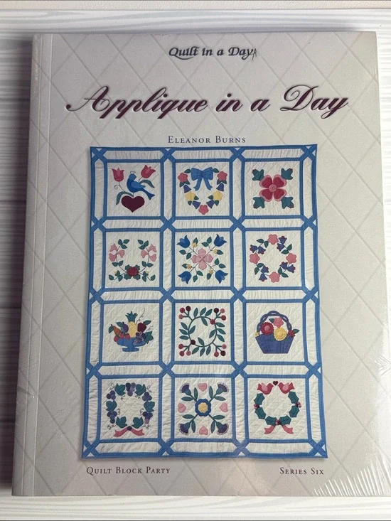 Vintage Eleanor Burns Applique in a Day Quilt Block Party Series 6 Patterns 1994