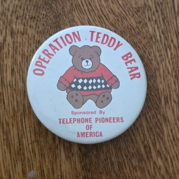 Vintage Operation Teddy Bear Telephone Pioneers of America Pinback Button 2