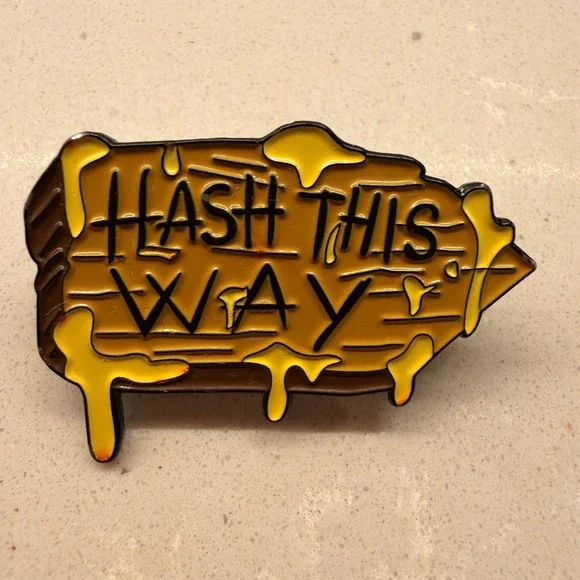 Hash This Way Enamel Pin 710 Rosin Dabs Concentrate Yellow Brown Hat Pin EDM