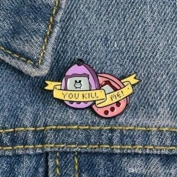 3/$20 You Kill Me Enamel Pin