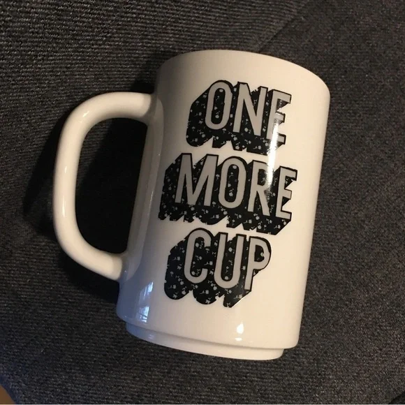 “ONE MORE CUP” Coffee Mug, White, Black, Gray, 15oz