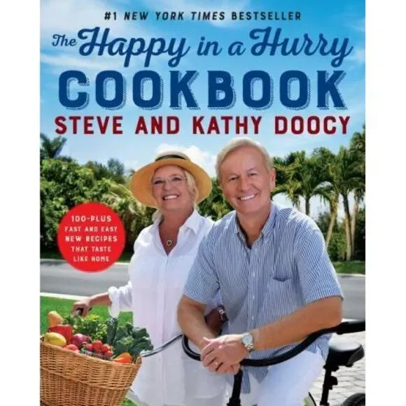 NEW ~  The Happy in a Hurry‎ Cookbook Steve & Kathy Doocy Hardcover Illustrated