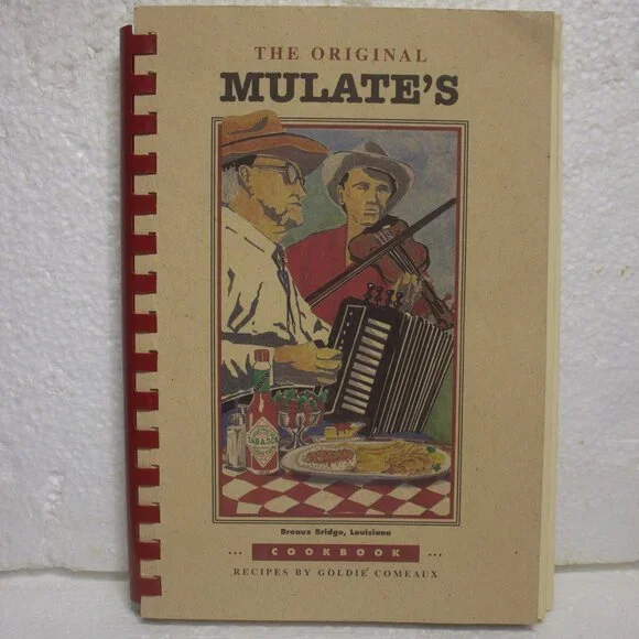 Vintage The Original Mulate's Cookbook Recipes by Goldie Comeaux