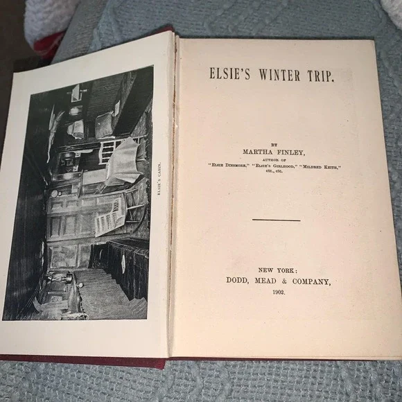 ELSIE'S Winter Trip (1902 First Edition) by MARTHA FINLEY DODD, MEAD Good