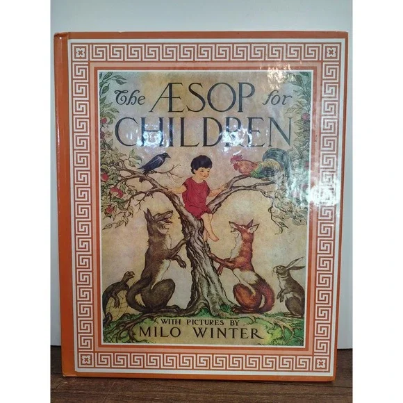 The Aesop for Children With Pictures By Milo Winter Copyright 1947 Hardcover