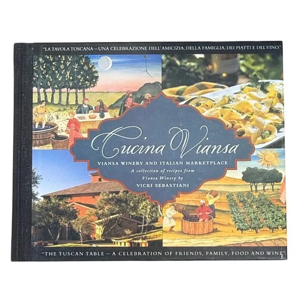 Cucina‎ Viansa Cookbook Viansa Winery Italian Recipes Sonoma California