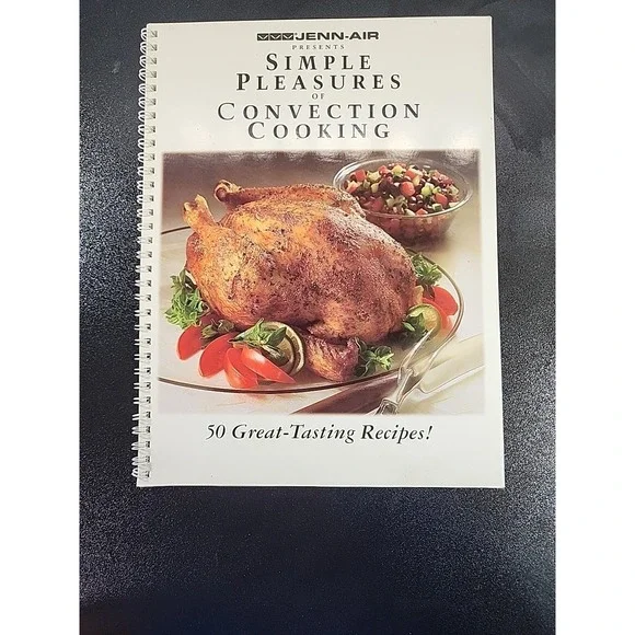 Vintage Jenn-Air Simple‎ Pleasures of Convection Cooking- 1994