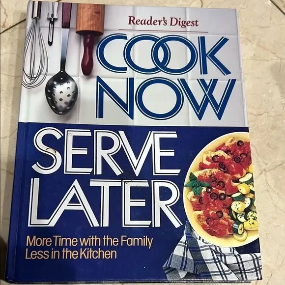 Reader's Digest Cook Now Serve Later Cookbook with Blue and White Cover