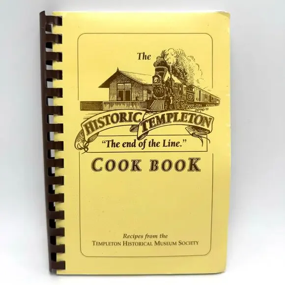 Templeton California Cookbook Vintage 90s Historical Museum Recipes End of Line