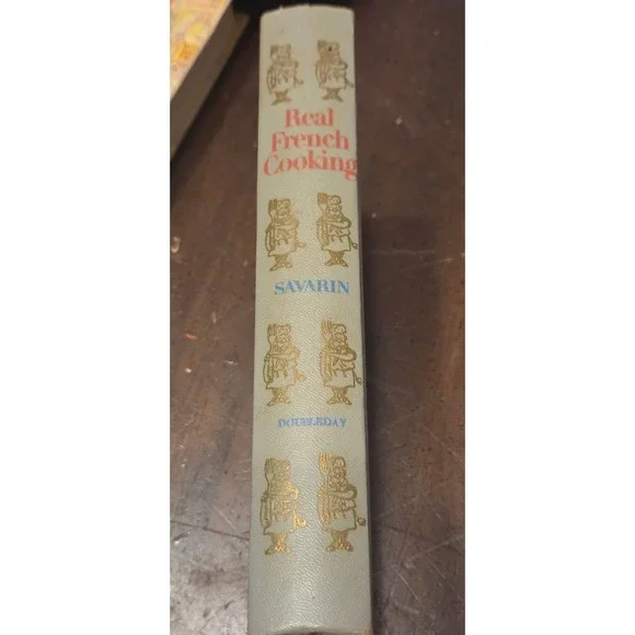 Real French Cooking Savarin 1956 Hardcover Vintage Cookbook Illustrated
