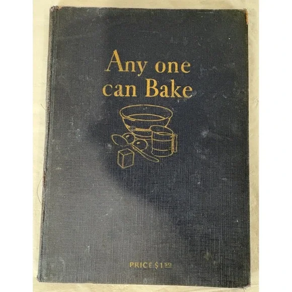 Vintage Anyone Can Bake 1929 Hardcover Cookbook By Royal Baking Powder Co