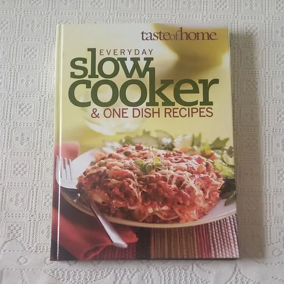 Taste of Home Everyday Slow Cooker & One Dish Recipes - Hard Cover (2009)