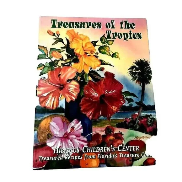 Treasures of the Tropics: Treasured Recipes‎ from Florida's Treasure Coast