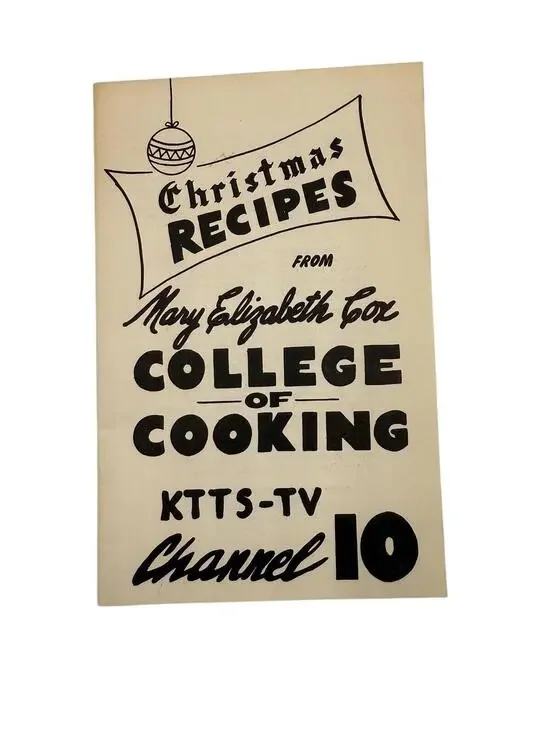 Cookbook, Christmas Recipes, College of Cooking, Mary Elizabeth Cox, KTTS-TV