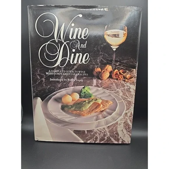 Wine and Dine By Robin Young‎