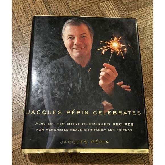 Jacques Pepin Celebrates 2001 Hardcover Cook Book 1st Edition Knopf DJ Vintage