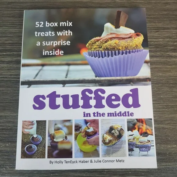 Stuffed in the Middle: 52 Box Mix Treats with a Surprise Inside Baking Cookbook