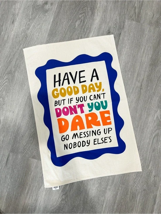 Have a Good Day Multicolor Cotton Kitchen Towel