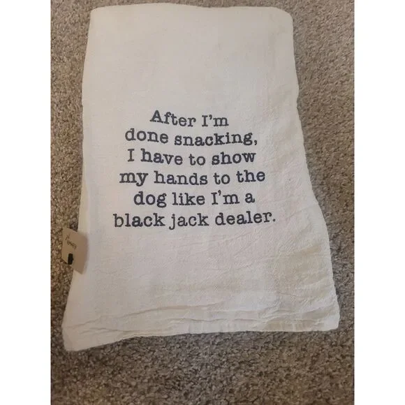 Funny Dog Tea Towel Show My Hands to the Dog Like a Blackjack Dealer NWT Cotton