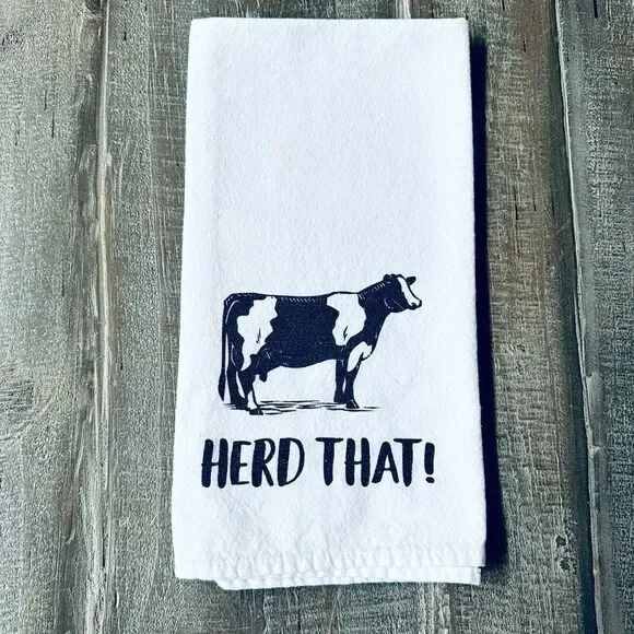 Herd That! Funny Cow Farmhouse Dish Towel Tea Towel