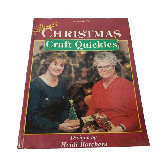 Aleene's Christmas Craft Quickies Heidi Borchers 1998 DIY Holiday Projects Book
