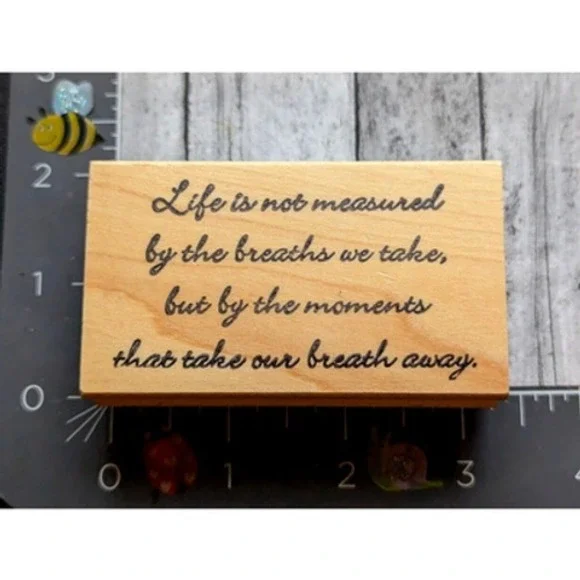 Great Impressions Life Not Measured Breaths Moments F252 Rubber Stamp Wood #G15