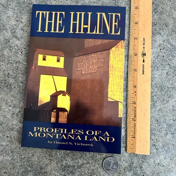 📕The Hi-Line: Profiles of a Montana Land, [Vichorek], Vintage Western Decor Book