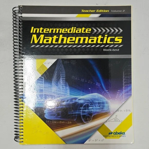 Abeka Intermediate Mathematics Teacher Edition Volume 2 Work-text Spiral Bound