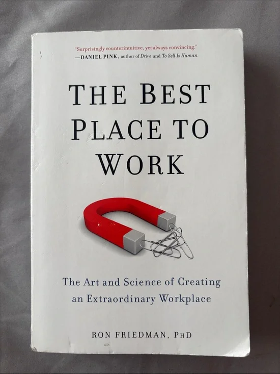 The Best Place to Work by Ron Friedman