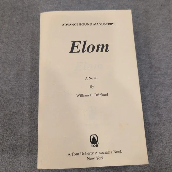 Elom A Novel by William H Drinkard Advance Bound‎ Manuscript TOR Books Sci Fi