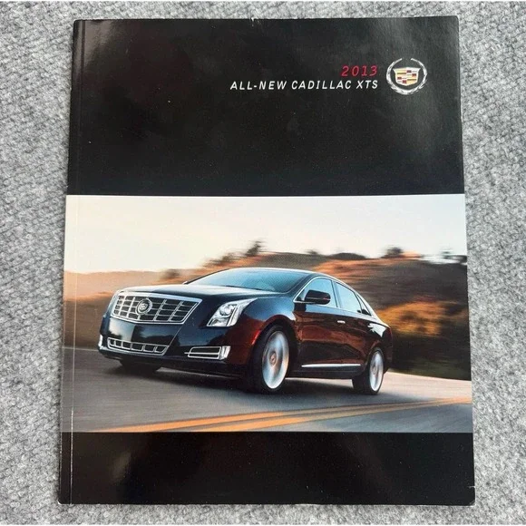 2013 All-New Cadillac XTS‎ Sales Brochure Luxury Sedan Catalog Portfolio