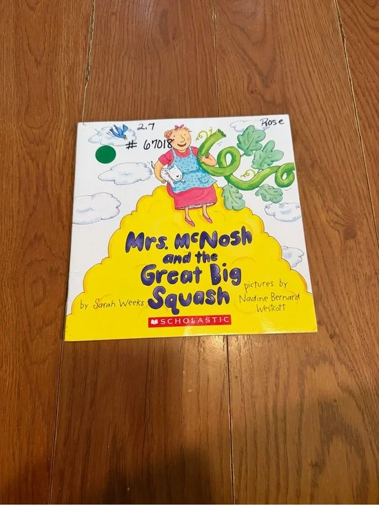 Scholastic Mrs. McNosh and the Great Big Squash - Yellow and White Cover