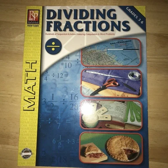 Dividing Fractions Grades 3-6 Remedia‎ Publications 538 H