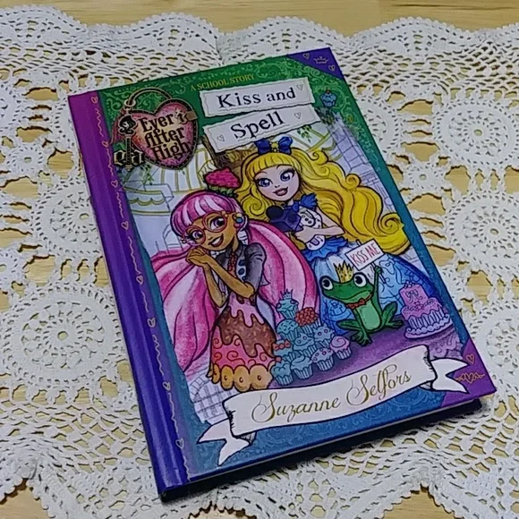 Ever After High: #2 Kiss And Spell Hardcover Book By Suzanne Selfors