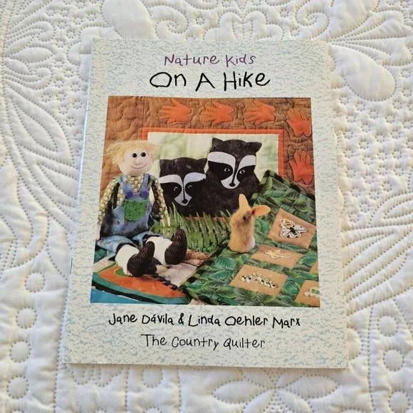 Nature Kids On A Hike Craft & Quilt Book, Vintage, 1998 The Country Quilter
