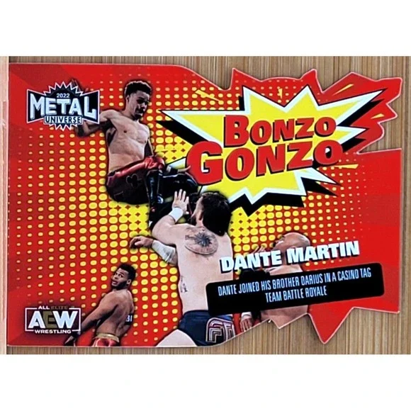 2022 UPPER DECK‎ AEW METAL UNIVERSE DANTE MARTIN BONZO GONZO ROOKIE RC