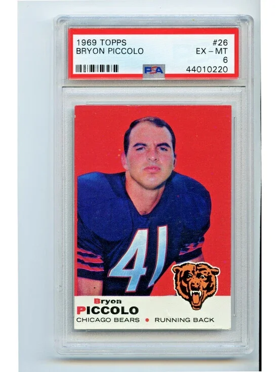1969 TOPPS #26 BRYON PICCOLO RC BEARS PSA 6 - BRYAN On Back