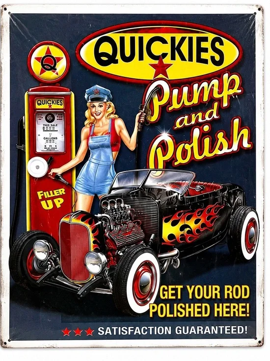 NEW Quickies Pump And Polish Metal Sign