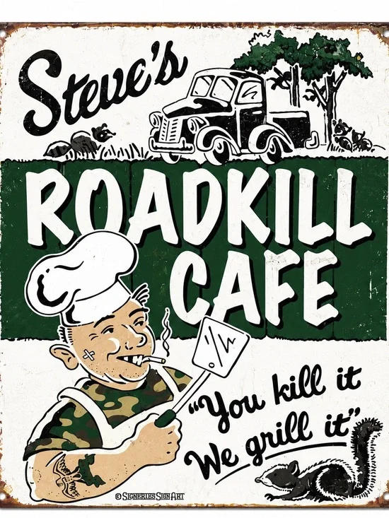 NEW Roadkill Cafe Metal Sign