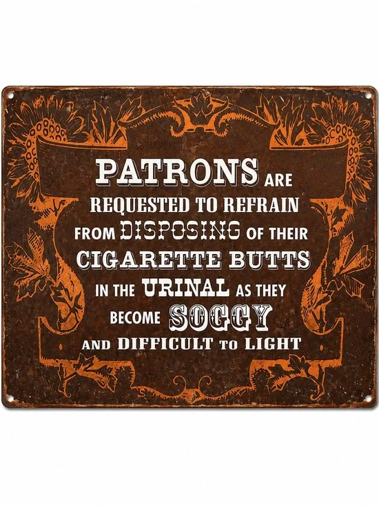 NEW Patrons Metal Sign