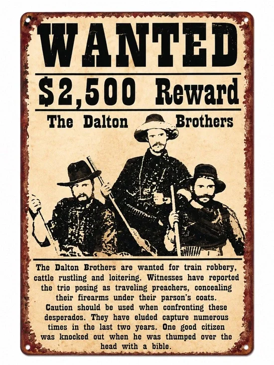 NEW Wanted The Dalton Brothers Metal Sign