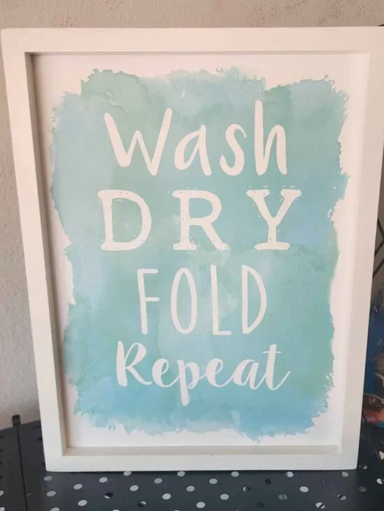 Wash, Fold, Dry, Repeat Wall Art