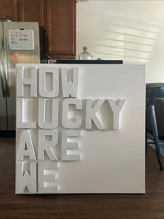 White 'How Lucky Are We' 3D Wall Art - Home Wall Decor
