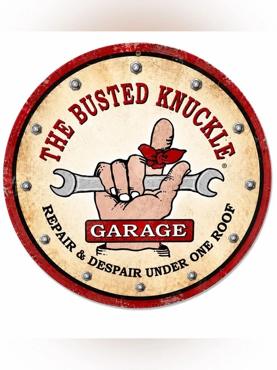 NEW Heavy Duty Steel The Busted Knuckle Repair Garage Metal Sign